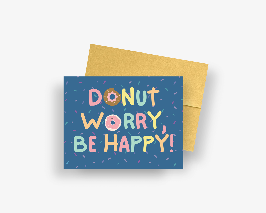 Design Sprinkles - Donut Worry, Be Happy Greeting Card